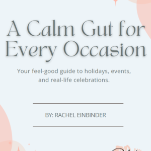 A Calm Gut for Every Occasion